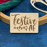 Festive AF - Needle Minder