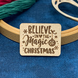 Believe in the Magic of Christmas - Needle Minder